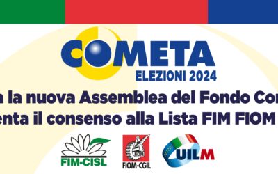 Eletta la nuova Assemblea del Fondo Cometa, aumenta il consenso alla Lista FIM FIOM UILM