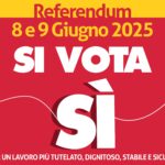 Referendum 8-9 giugno 2025. Votiamo SI per cambiare l’Italia. Il voto è la nostra rivolta