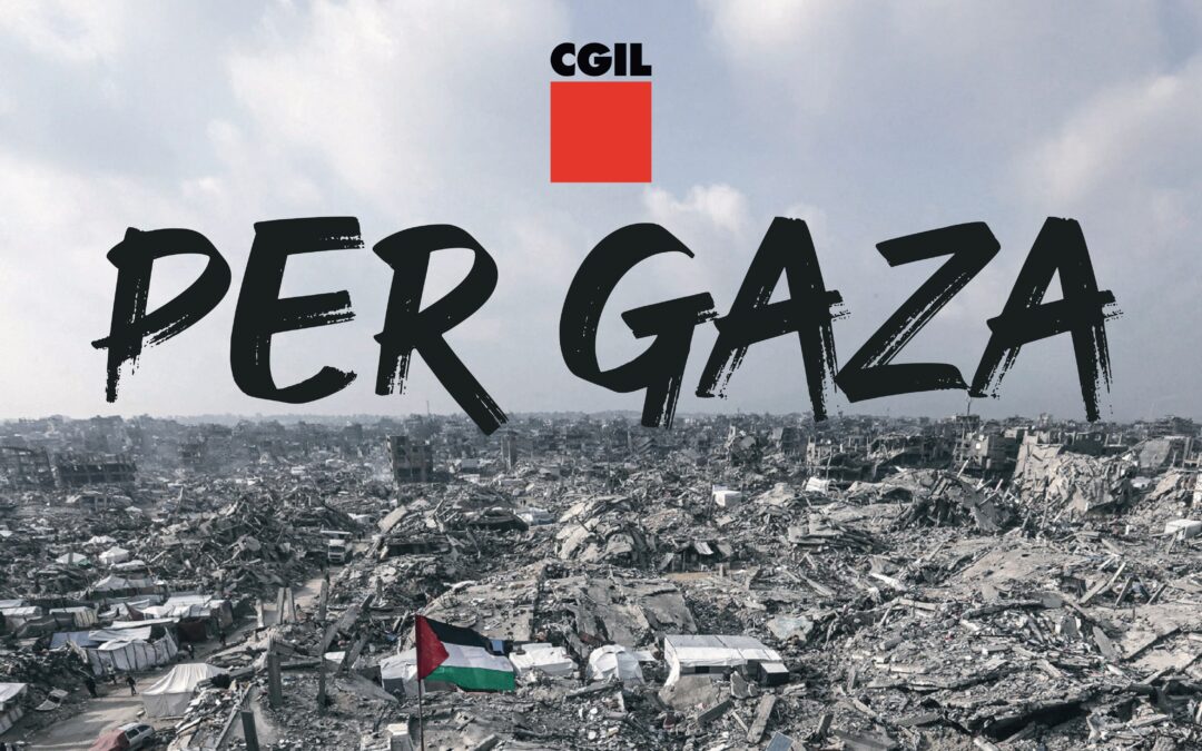 PER GAZA. Sciopero 4 ore venerdì 19 settembre 2025