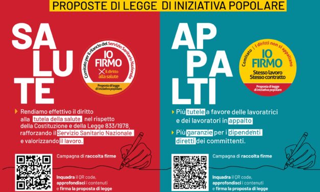 Salute e appalti. 15 e 16 maggio avvio della campagna CGIL su 2 proposte di legge di iniziativa popolare