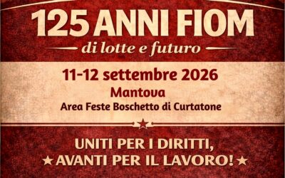 Festa FIOM Mantova-Lombardia 11-12 settembre 2026